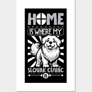 Home is with my Slovak Cuvac Posters and Art